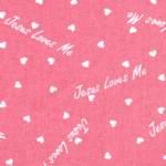 Pink Jesus Loves Me Fabric by the Yard